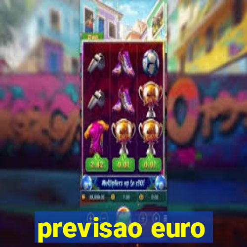 previsao euro